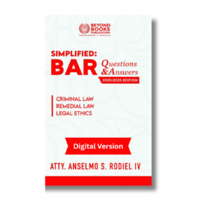 Simplified: Bar Q and A for Criminal and Remedial Laws and Legal Ethics (Digital Version)